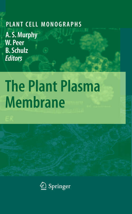 Book cover of The Plant Plasma Membrane