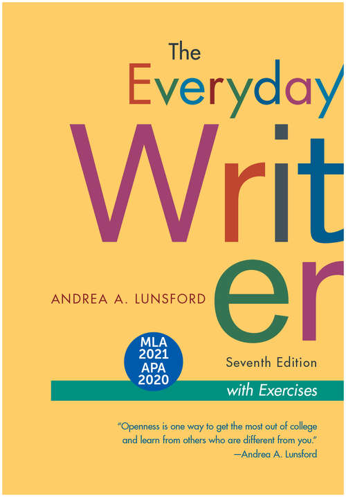 The Everyday Writer with Exercises with 2020 APA and 2021 MLA Updates