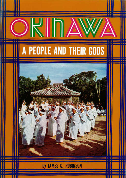 Okinawa: A People and Their Gods