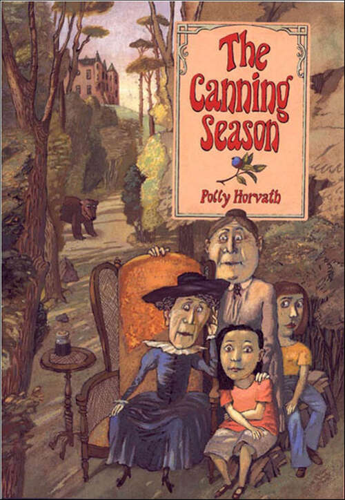 Book cover of The Canning Season: (national Book Award Winner)