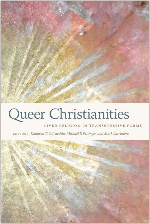 Book cover of Queer Christianities