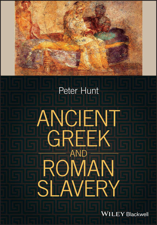 Ancient Greek and Roman Slavery