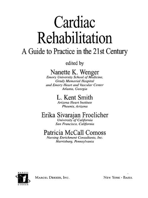 Cardiac Rehabilitation: Guide to Procedures for the Twenty-first Century (Bibliotheca Cardiologica Ser. #40)