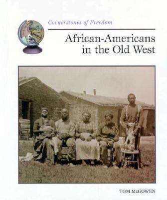 Book cover of African-Americans in the Old West (Cornerstones of Freedom)