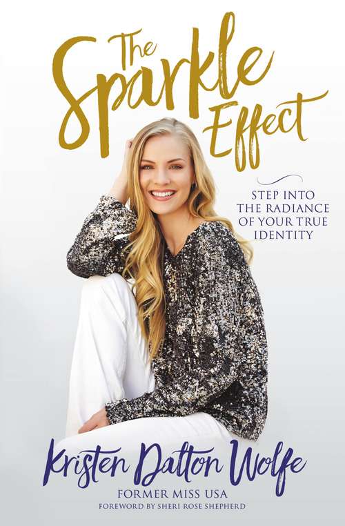 The Sparkle Effect: Step into the Radiance of Your True Identity