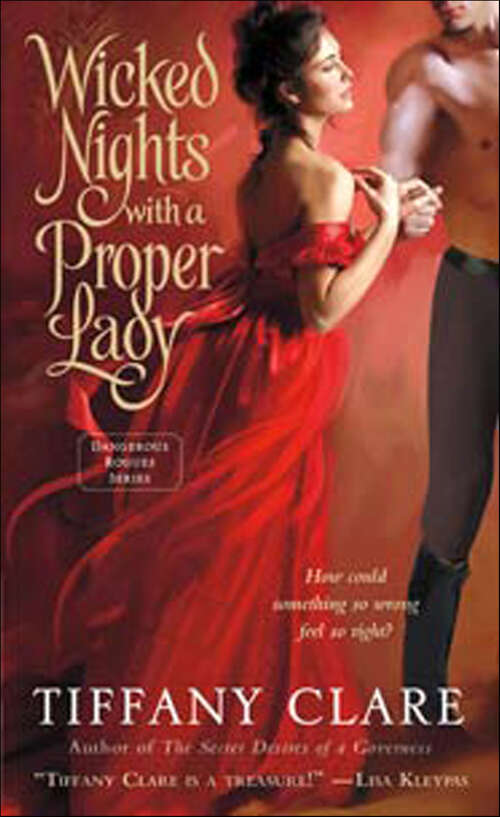 Book cover of Wicked Nights with a Proper Lady: A Dangerous Rogues Novel (Dangerous Rogues #1)