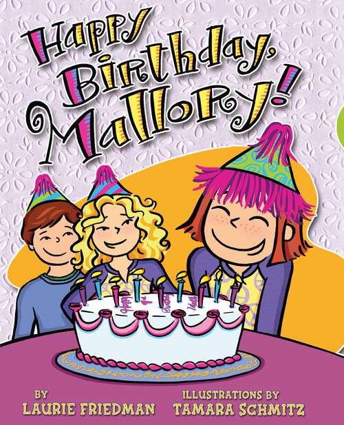 Book cover of Happy Birthday, Mallory! (Mallory #4)
