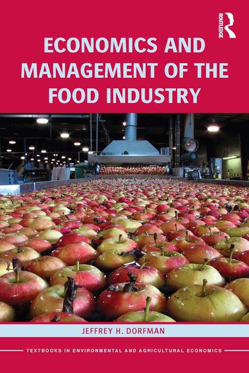 Book cover of Economics and Management of the Food Industry
