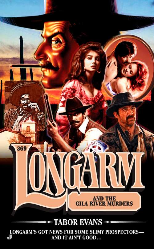 Book cover of Longarm and the Gila River Murders (Longarm #369)
