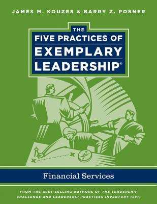 The Five Practices of Exemplary Leadership®