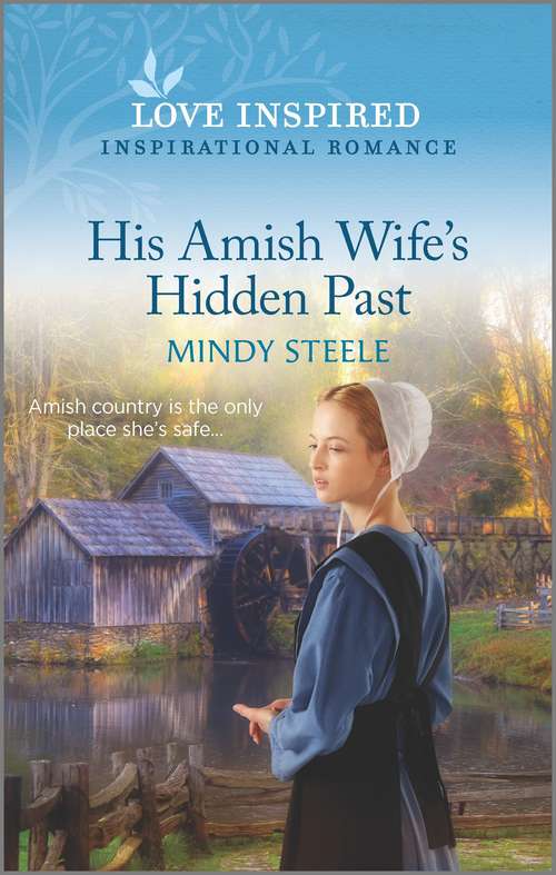 Book cover of His Amish Wife's Hidden Past: An Uplifting Inspirational Romance (Original)