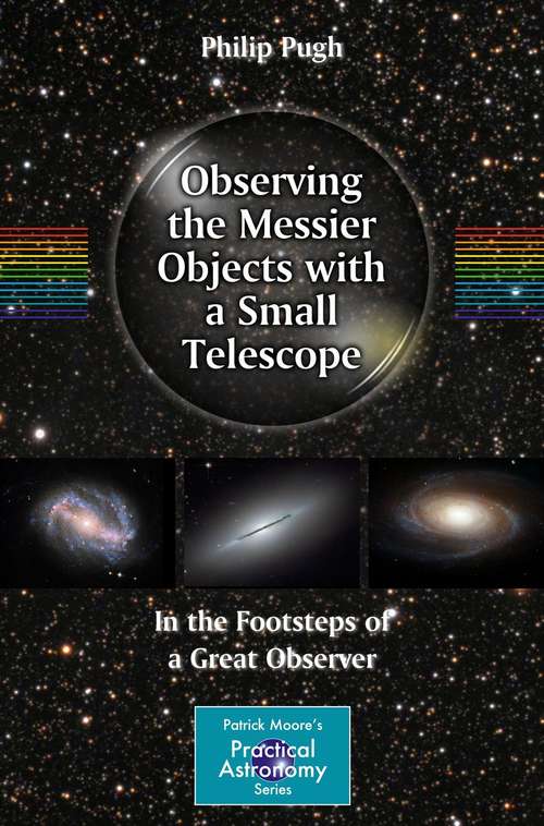 Book cover of Observing the Messier Objects with a Small Telescope