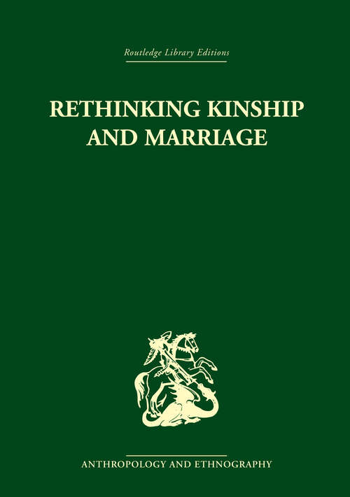 Book cover of Rethinking Kinship and Marriage