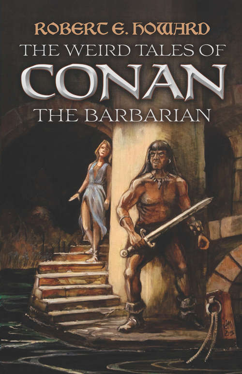 Book cover of The Weird Tales of Conan the Barbarian