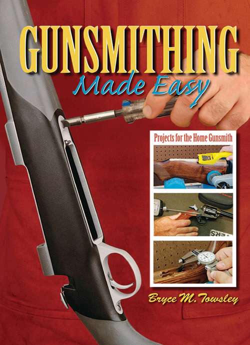 Book cover of Gunsmithing Made Easy