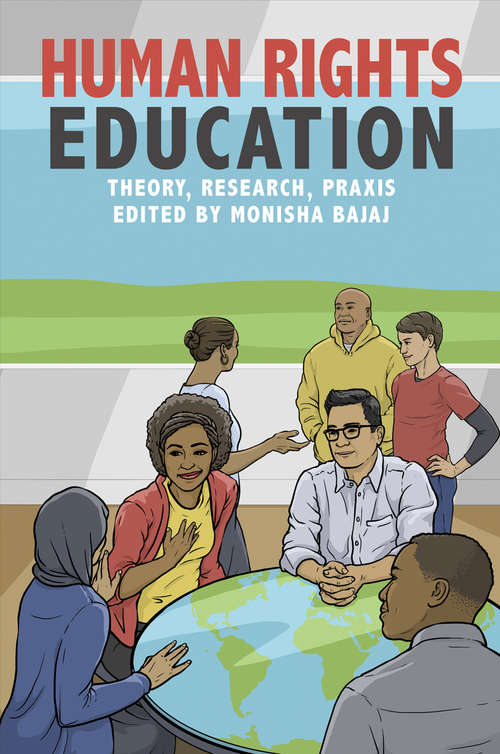 Book cover of Human Rights Education: Theory, Research, Praxis