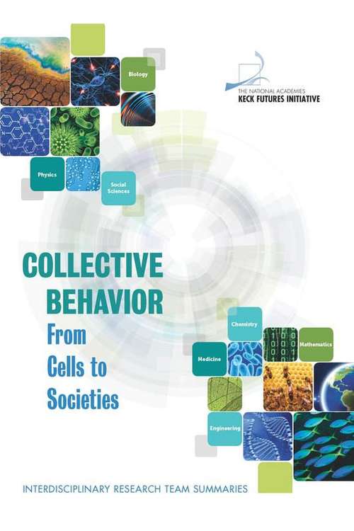 Book cover of Collective Behavior: Interdisciplinary Research Team Summaries