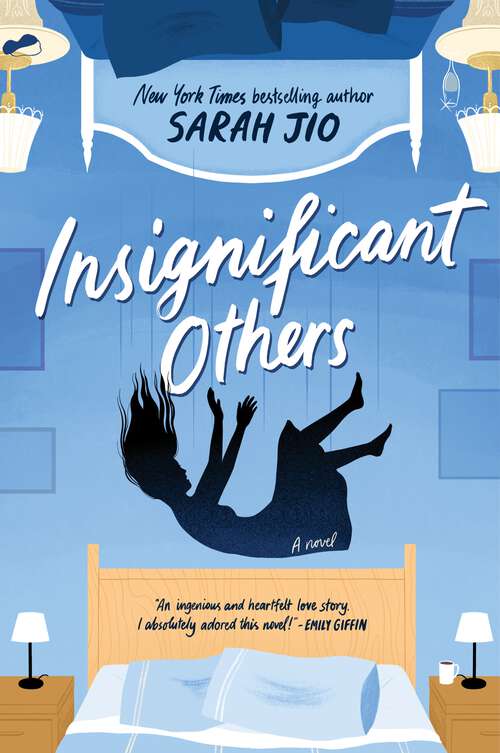 Book cover of Insignificant Others: A Novel