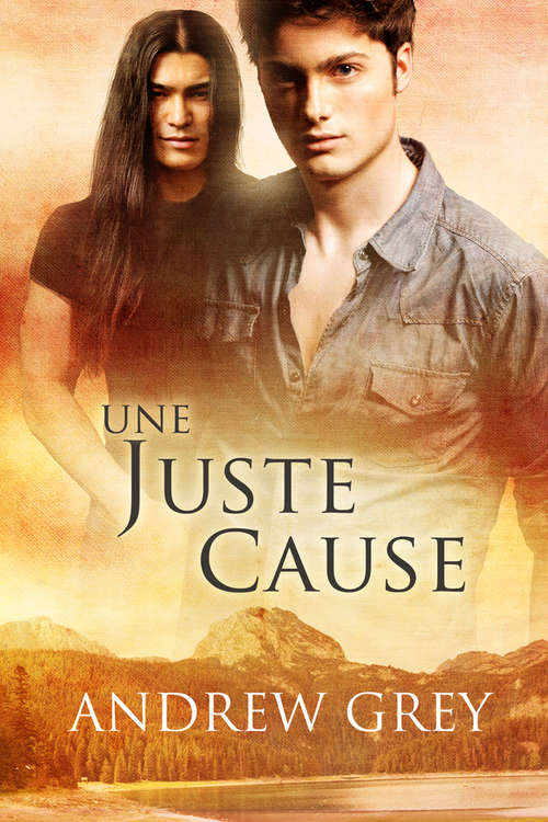 Book cover of Une juste cause (Une juste cause #2)