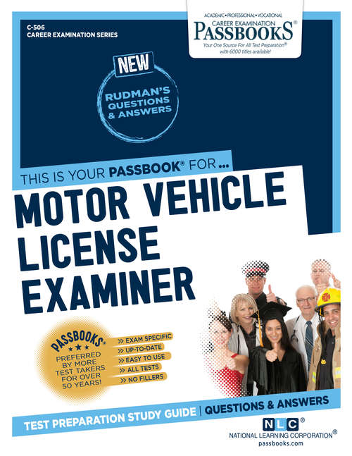 Book cover of Motor Vehicle License Examiner: Passbooks Study Guide (Career Examination Series: C-3589)