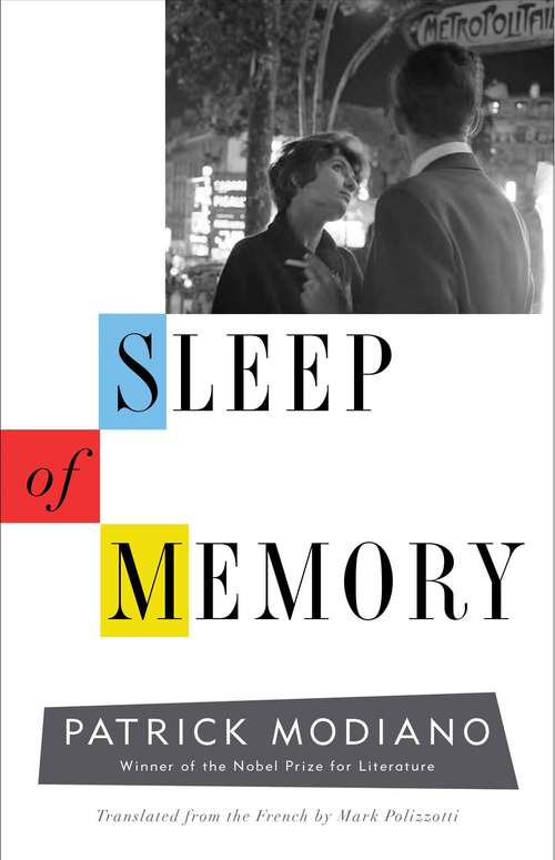 Sleep of Memory (The Margellos World Republic of Letters)