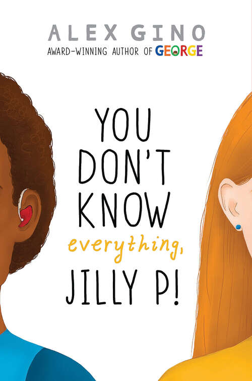 You Don't Know Everything, Jilly P! (Scholastic Press Novels)
