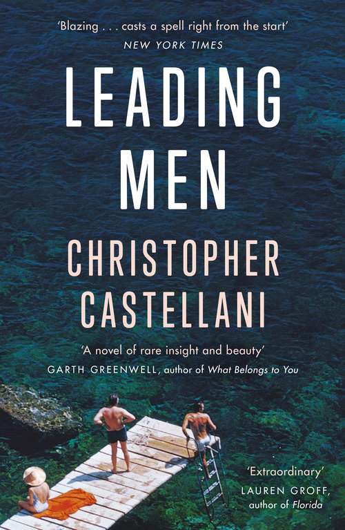 Book cover of Leading Men: 'A timeless and heart-breaking love story' Celeste Ng