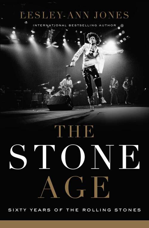 Book cover of The Stone Age: Sixty Years of The Rolling Stones
