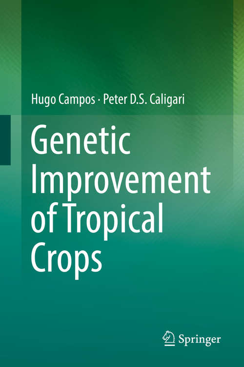 Genetic Improvement of Tropical Crops
