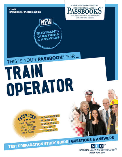Book cover of Train Operator: Passbooks Study Guide (Career Examination Series)