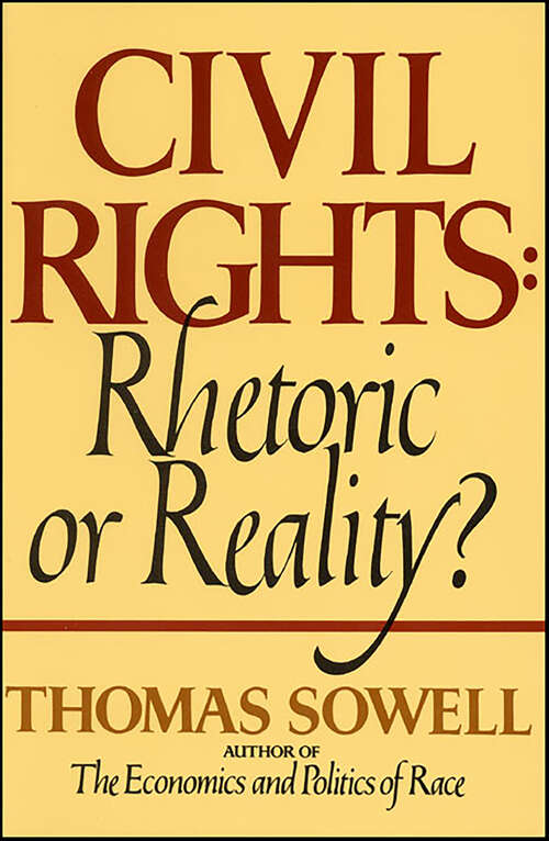 Book cover of Civil Rights: Rhetoric or Reality