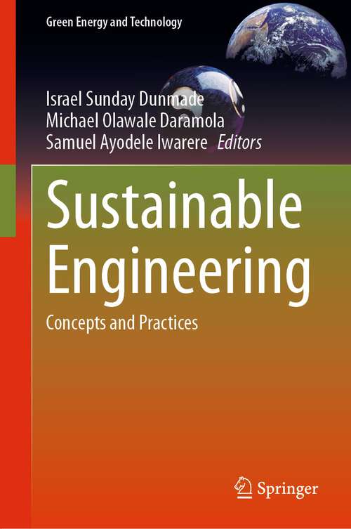 Book cover of Sustainable Engineering: Concepts and Practices (1st ed. 2024) (Green Energy and Technology)