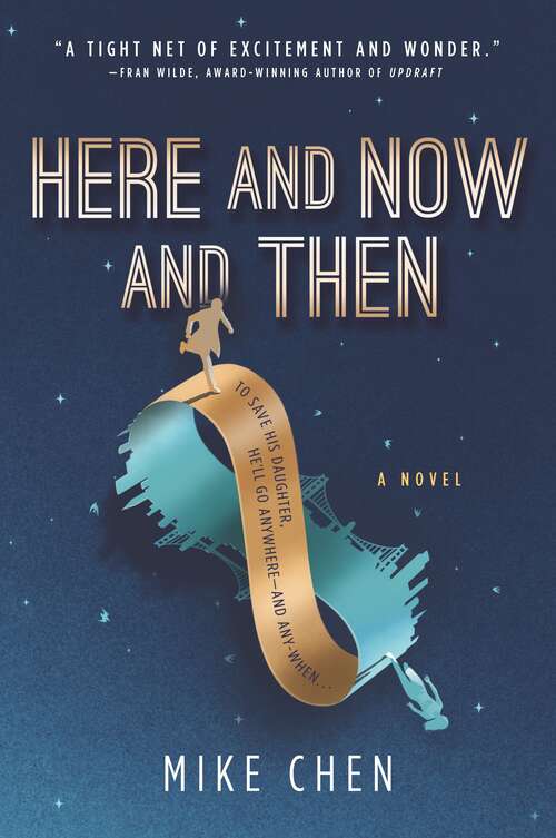 Book cover of Here and Now and Then: A Novel (Original)