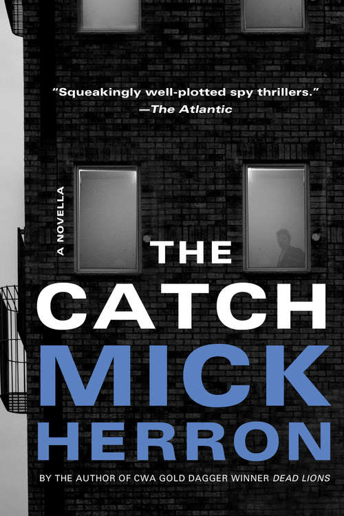 The Catch: A Novella (Slough House #2)