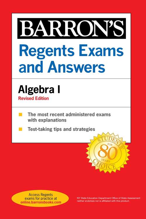 Book cover of Regents Exams and Answers Algebra I Revised Edition (Barron's Regents NY)