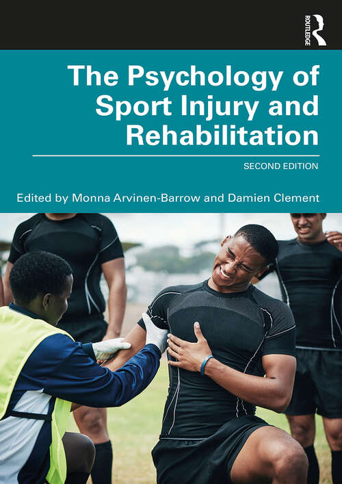 Book cover of The Psychology of Sport Injury and Rehabilitation