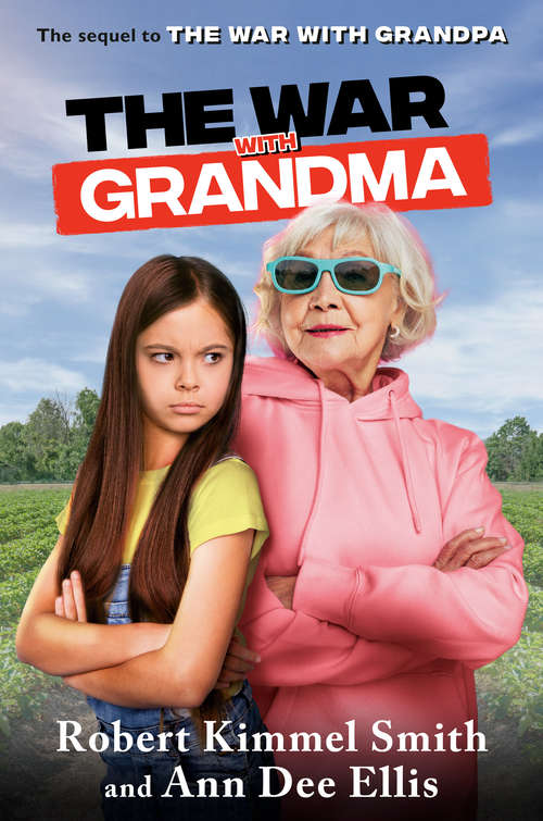 The War with Grandma (The War with Grandpa #2)