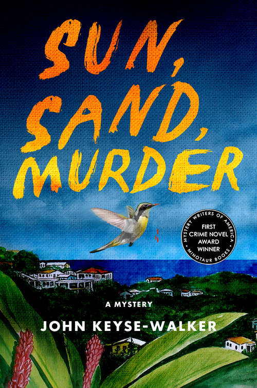 Sun, Sand, Murder: A Mystery
