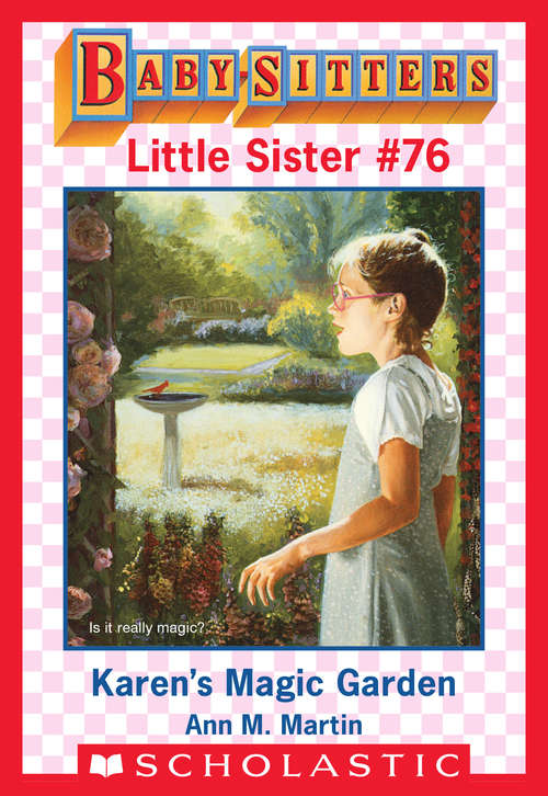 Book cover of Karen's Magic Garden (Baby-Sitters Little Sister #76)
