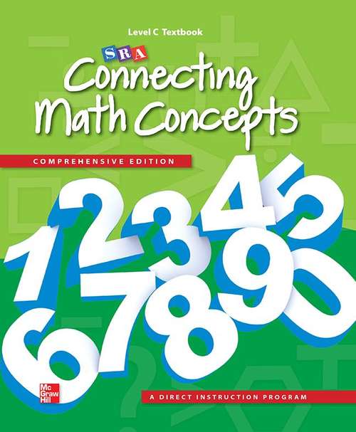Book cover of SRA Connecting Math Concepts, Comprehensive Edition, Textbook, Level C