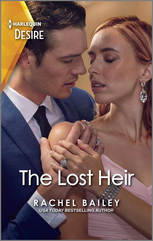 Book cover of The Lost Heir: A Steamy Sudden Billionaire Romance (Original)
