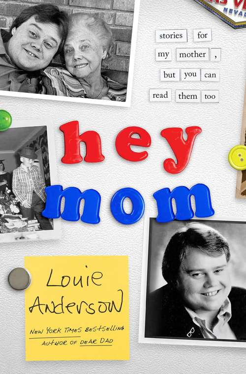 Hey Mom: Stories for My Mother, But You Can Read Them Too