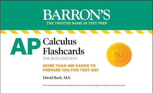 AP Calculus Flashcards, Fourth Edition: Up-to-Date Review and Practice (Barron's Test Prep)