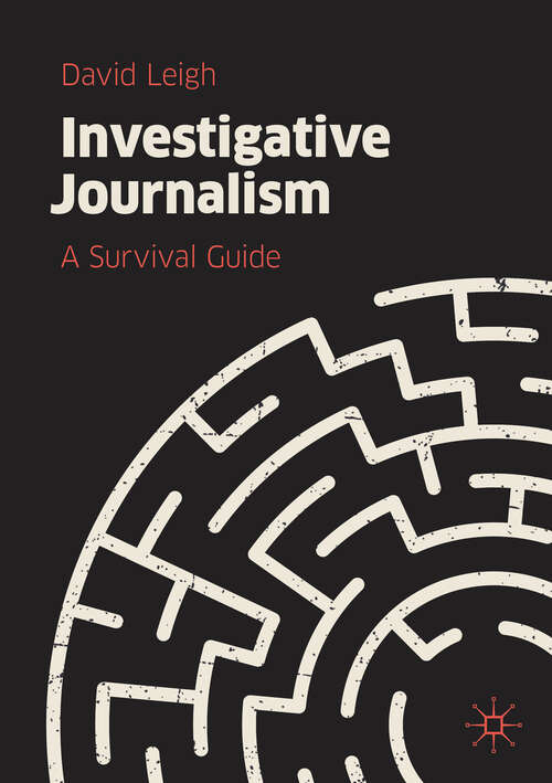 Book cover of Investigative Journalism: A Survival Guide (1st ed. 2019)