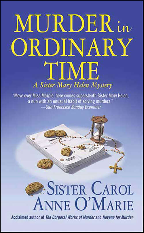 Book cover of Murder in Ordinary Time (Sister Mary Helen Mysteries)