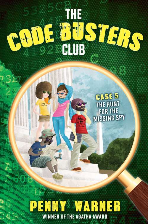 Book cover of The Hunt for the Missing Spy (The Code Busters Club #5)