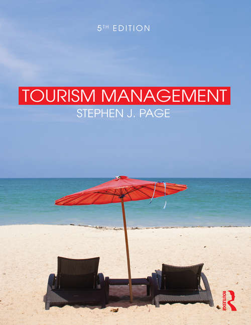 Tourism Management: Managing For Change (Tourism And Hospitality Management Ser.)
