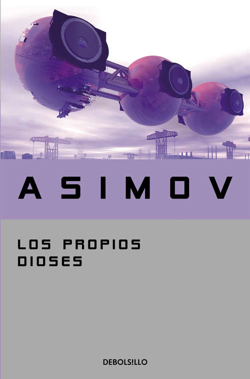 Book cover of Los propios dioses (Los Jet De Plaza And J Ser.)