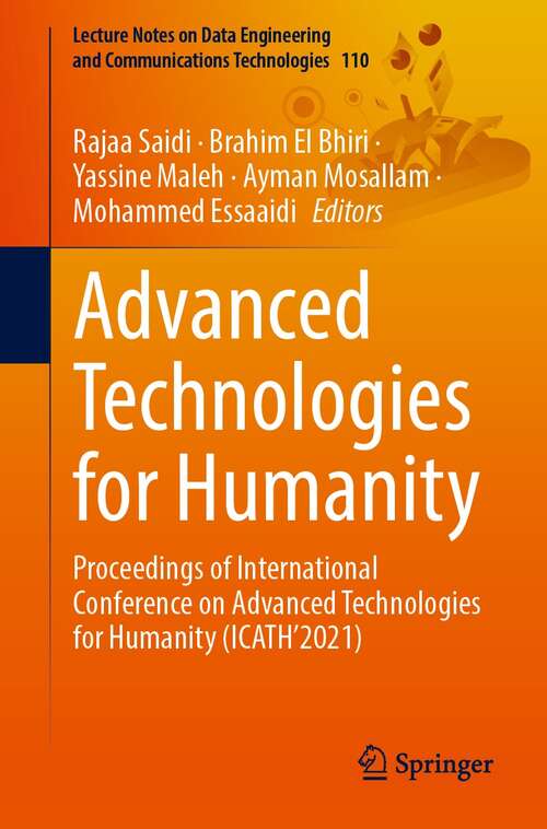 Advanced Technologies for Humanity: Proceedings of International Conference on Advanced Technologies for Humanity (ICATH'2021) (Lecture Notes on Data Engineering and Communications Technologies #110)