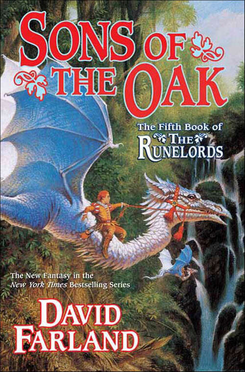Book cover of Sons of the Oak: (the Runelords, Brotherhood Of The Wolf, Wizardborn, The Lair Of Bones, Sons Of The Oak, Worldbinder, The Wyrmling Horde, Chaosbound) (The Runelords #5)